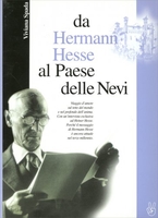 Da Hermann Hesse al Paese delle Nevi
