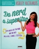 Da Nerd a Superstar