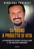 Da Sogno a Progetto di Vita