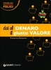 Dai al Denaro il Giusto Valore