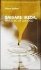Daisaku Ikeda,  Maestro Di Dialogo
