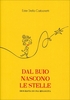 Dal Buio Nascono le Stelle