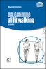 Dal Cammino al Fitwalking