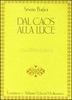 Dal Caos alla Luce