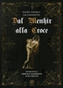 Dal Menhir alla Croce