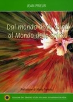 Dal Mondo degli Spiriti al Mondo dello Spirito