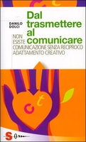Dal Trasmettere al Comunicare