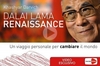 Dalai Lama Renaissance (Videocorso Digitale) Streaming - Da vedere online