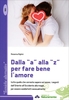 Dalla «A» alla «Z» per Fare Bene l