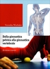 Dalla Ginnastica Pelvica alla Ginnastica Vertebrale