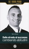Dalla Strada al Successo Cambiando Abitudini