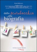 Dallo Scarabocchio alla Biografia