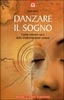 Danzare il Sogno