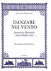 Danzare nel Vento