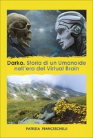 Darko. Storia di un Umanoide nell