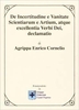 De Incertitudine e Vanitate Scientiarum e Artium,  Atque Excellentia Verbi Dei,  Declamatio