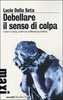 Debellare Il Senso Di Colpa