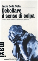 Debellare Il Senso Di Colpa