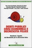 Debiti Pubblici,  Crisi Economica e Decrescita Felice