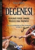 Degenesi Edizione 2021