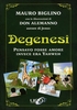 Degenesi Vecchia Edizione 2018