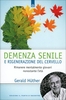 Demenza Senile e Rigenerazione del Cervello