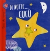 Di Notte... Cucù!