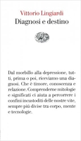 Diagnosi e Destino