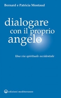 Dialogare con il Proprio Angelo