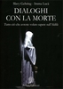 Dialoghi con la Morte