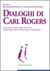 Dialoghi di Carl Rogers