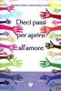 Dieci Passi per Aprirsi all