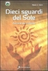 Dieci Sguardi del Sole