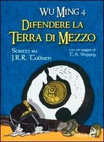 Difendere la Terra di Mezzo