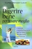 Digerire Bene per Vivere Meglio