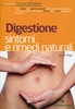 Digestione: Sintomi e Rimedi Naturali