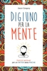 Digiuno per la Mente