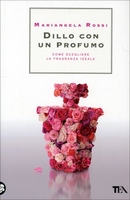 Dillo con un Profumo