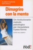 Dimagrire con la Mente