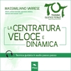 Dime T.O.T.® - La centratura veloce e dinamica (Audiolibro Mp3)