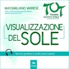 Dime T.O.T.® - La Visualizzazione del Sole (Audiolibro Mp3)