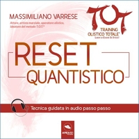 Dime T.O.T.® - Reset Quantistico (Audiolibro Mp3)