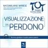 Dime T.O.T.® - Visualizzazione del Perdono (Audiolibro Mp3)