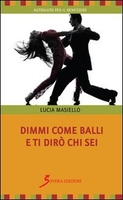 Dimmi Come Balli e Ti Dirò Chi Sei