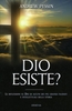 Dio Esiste?