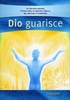 Dio Guarisce