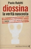 Diossina. La Verità Nascosta
