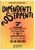 Dipendenti Serpenti