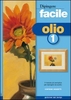 Dipingere Facile - Olio