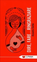 Dire,  Fare... Ringraziare